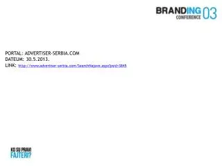 PORTAL: ADVERTISER-SERBIA.COM DATEUM: 30.5.2013.