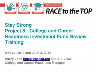 Stay Strong Project 8: College and Career Readiness Investment Fund Review Training