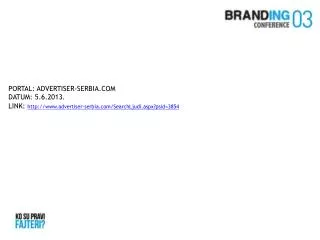 PORTAL: ADVERTISER-SERBIA.COM DATUM: 5.6.2013.
