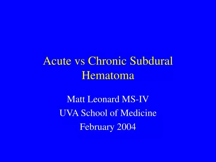 acute vs chronic subdural hematoma