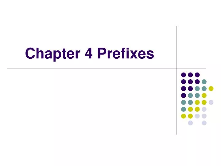 chapter 4 prefixes