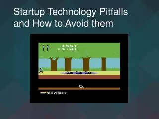 Startup Technology Pitfalls and How to Avoid them