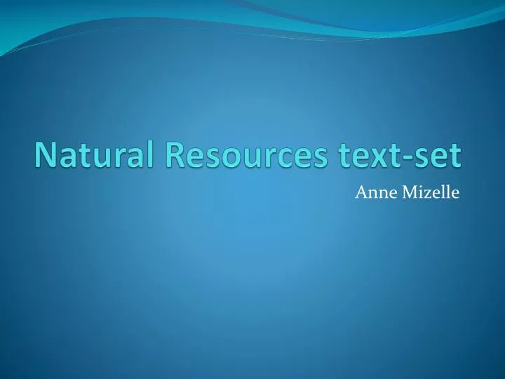natural resources text set