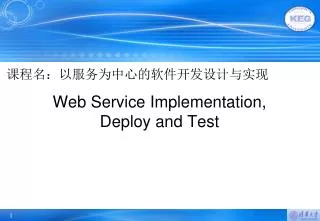 Web Service Implementation, Deploy and Test