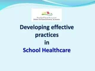 Developing effective practices in School Healthcare