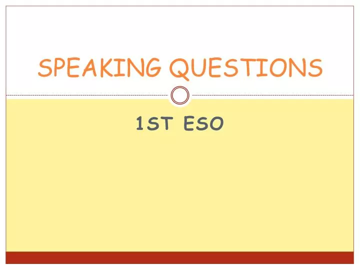 speaking questions