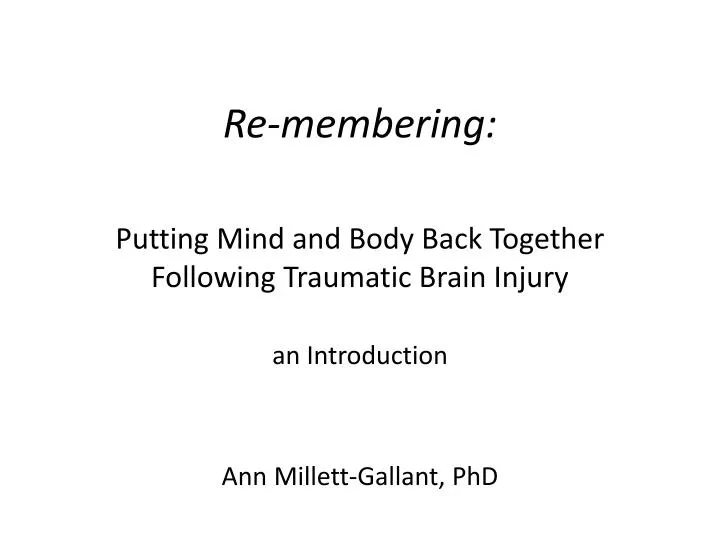 re membering putting mind and body back together following traumatic brain injury