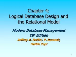 Chapter 4: Logical Database Design and the Relational Model