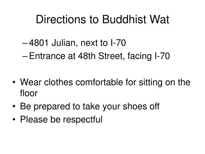directions to buddhist wat