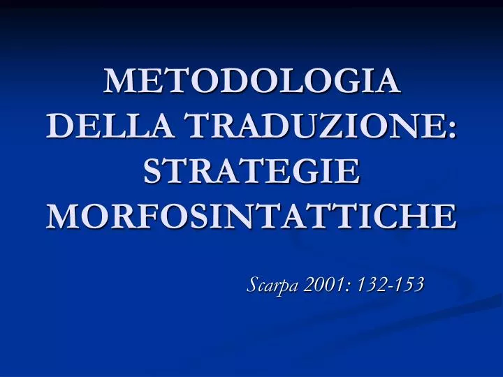 metodologia della traduzione strategie morfosintattiche