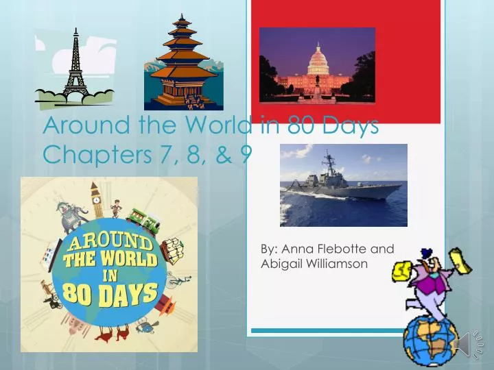 around the world in 80 days chapters 7 8 9
