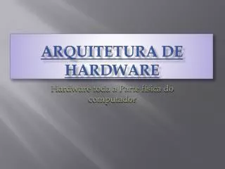 arquitetura de hardware