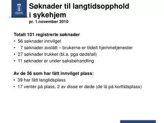 s knader til langtidsopphold i sykehjem pr 1 november 2010