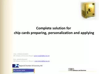 Complete solution for chip cards preparing , personalization and applying