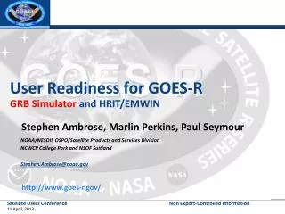 User Readiness for GOES-R GRB Simulator and HRIT/EMWIN