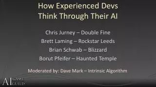 How Experienced Devs Think Through Their AI