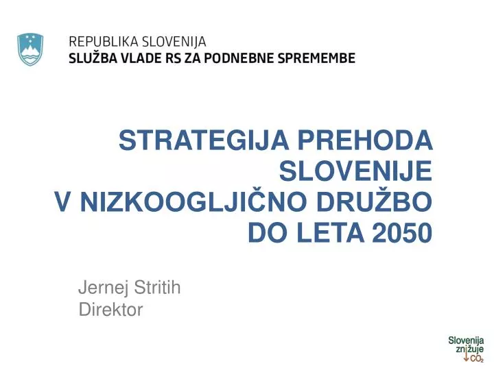 strategija prehoda slovenije v nizkooglji no dru bo do leta 2050