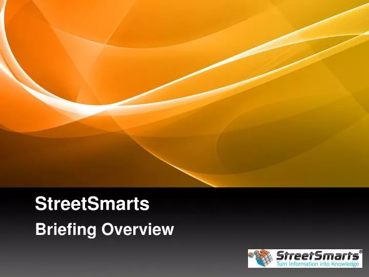 streetsmarts briefing overview