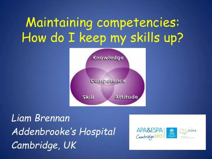 maintaining competencies how do i keep my skills up