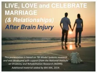 LIVE, LOVE and CELEBRATE MARRIAGE (&amp; Relationships) After Brain Injury