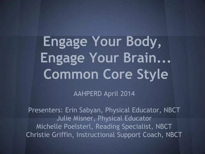 engage your body engage your brain common core style