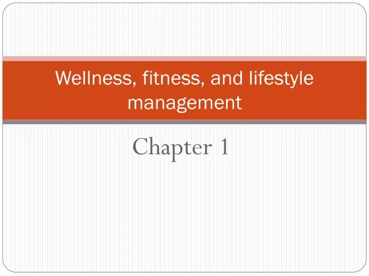wellness fitness and lifestyle management