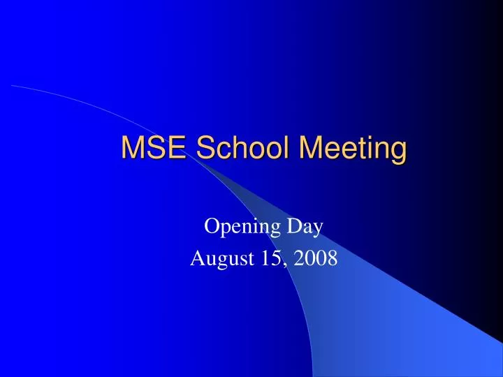 mse school meeting