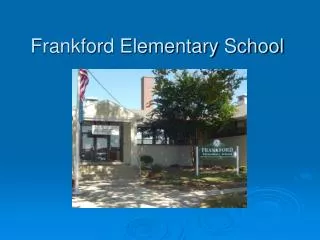 Frankford Elementary School