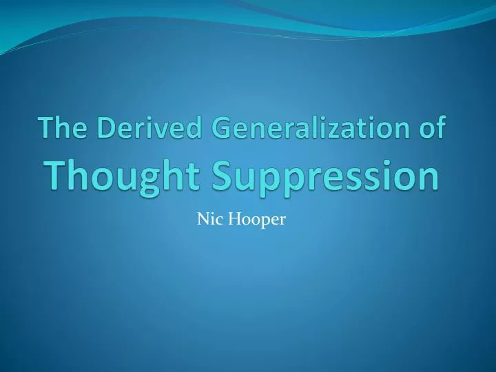 the derived generalization of thought suppression