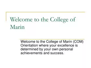 Welcome to the College of Marin