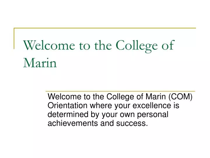 welcome to the college of marin