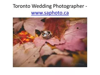 Toronto Wedding Photographer - www.saphoto.ca