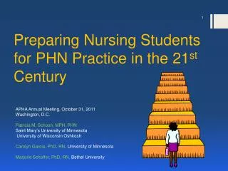 Preparing Nursing Students for PHN Practice in the 21 st Century