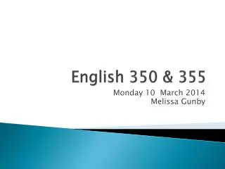 English 350 &amp; 355
