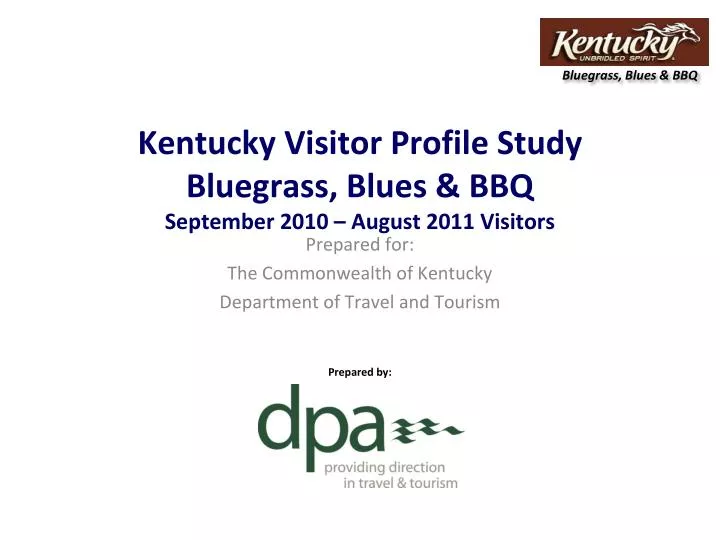 kentucky visitor profile study bluegrass blues bbq september 2010 august 2011 visitors