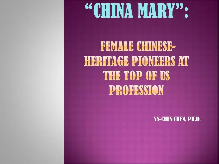 china mary female chinese heritage pioneers at the top of us profession