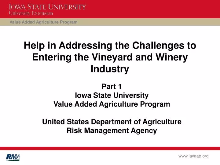 help in addressing the challenges to entering the vineyard and winery industry