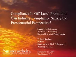 Compliance In Off-Label Promotion: Can Industry Compliance Satisfy the Prosecutorial Perspective?