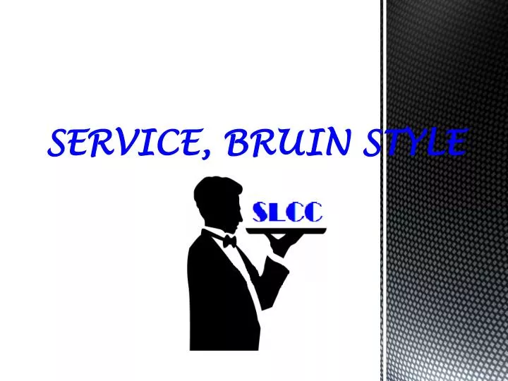 service bruin style