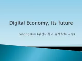 Digital Economy, its future