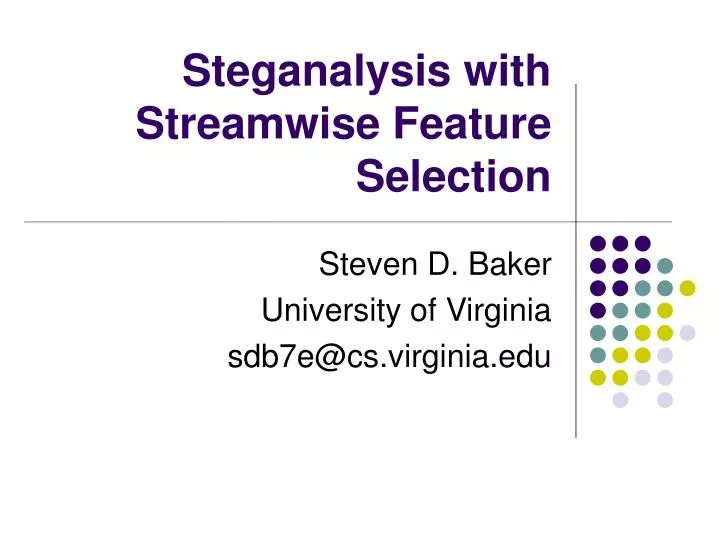 steganalysis with streamwise feature selection
