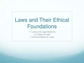 Laws and Their Ethical Foundations