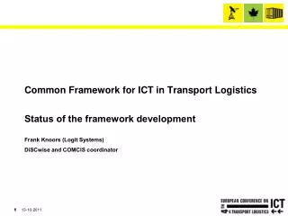 Common Framework for ICT in Transport Logistics