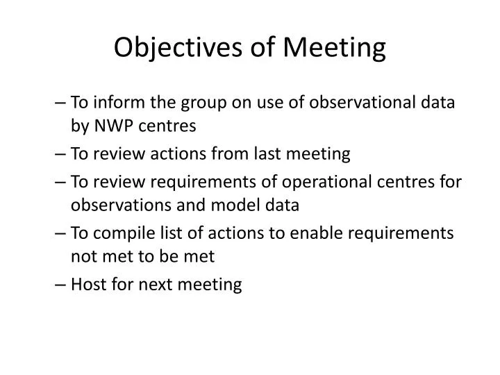 objectives of meeting