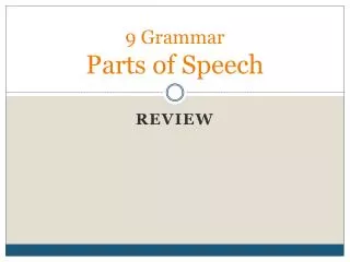 9 Grammar Parts of Speech