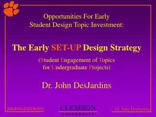 Opportunities For Early Student Design Topic Investment: The Early SET-UP Design Strategy