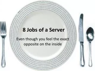 8 Jobs of a Server