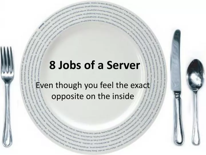 8 jobs of a server