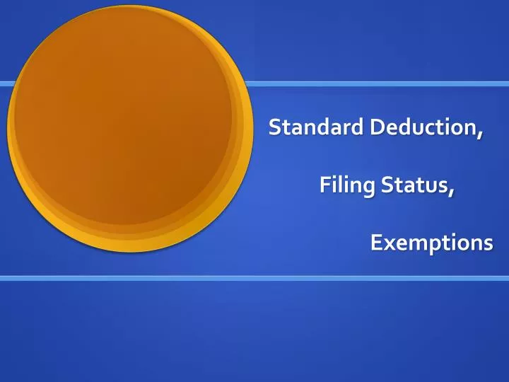 standard deduction filing status exemptions