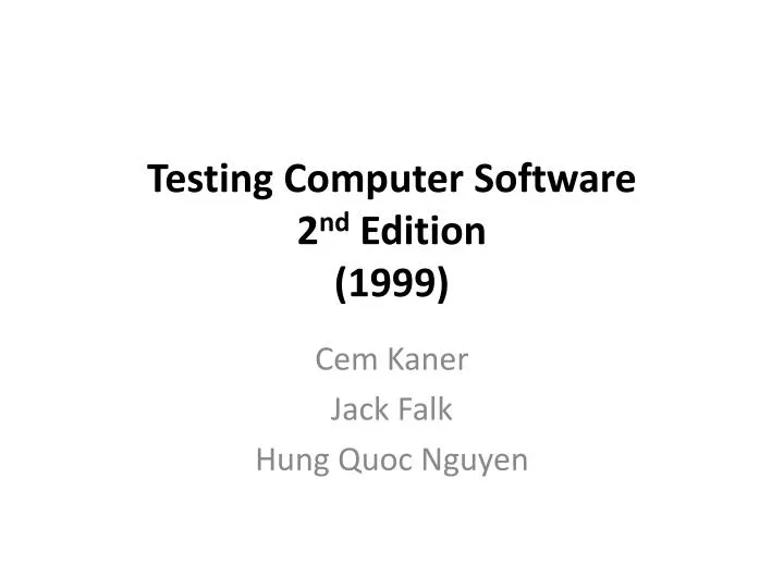 testing computer software 2 nd edition 1999